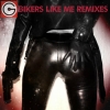 G. - Bikers Like Me Remixes